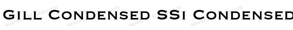 Gill Condensed SSi Condensed字体转换